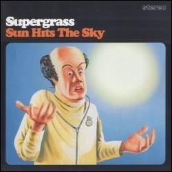 Supergrass : Sun Hits the Sky